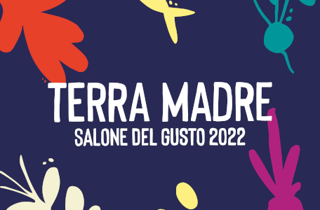 Terra Madre 2022 - Slow Food